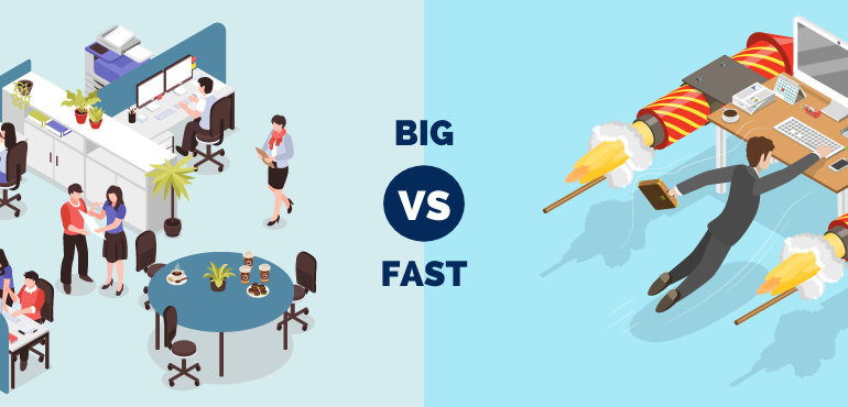 big vs fast companies