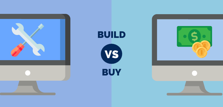 Build vs. Buy