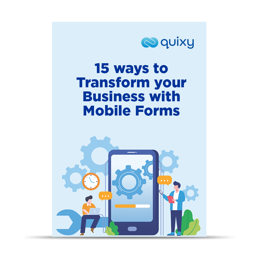 Ways to Transform Your Business with Mobile Forms